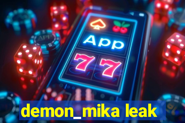 demon_mika leak